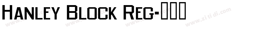 Hanley Block Reg字体转换